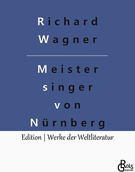 Die Meistersinger von Nürnberg