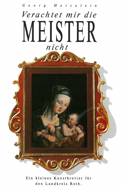 Verachtet mir die Meister nicht