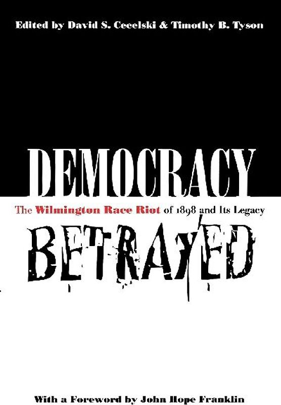 Democracy Betrayed