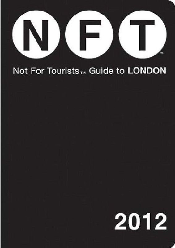 Not for Tourists Guide to London