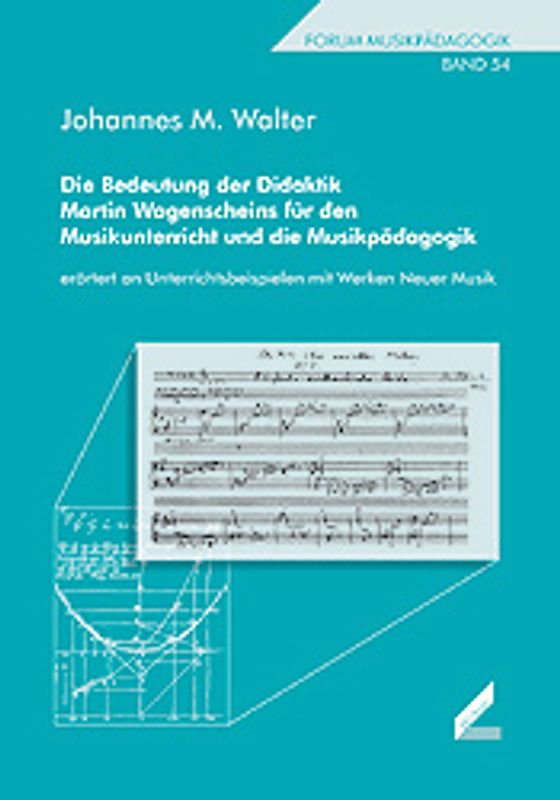 Die Bedeutung der Didaktik Martin Wagenscheins für den Musikunterricht und die Musikpädagogik
