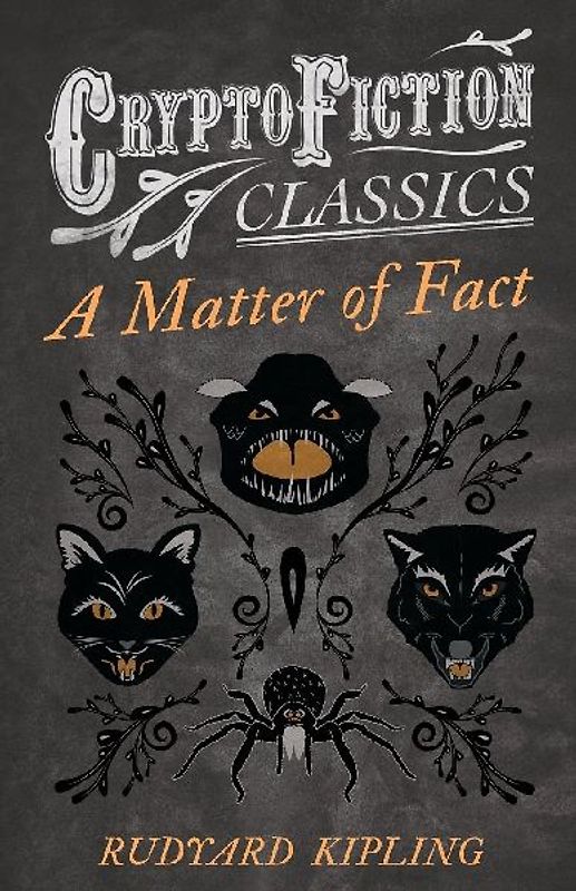 A Matter of Fact (Cryptofiction Classics - Weird Tales of Strange Creatures)