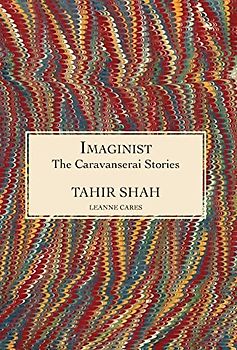 The Caravanserai Stories: Imaginist