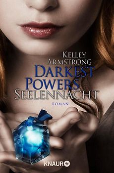 Darkest Powers: Seelennacht. Roman