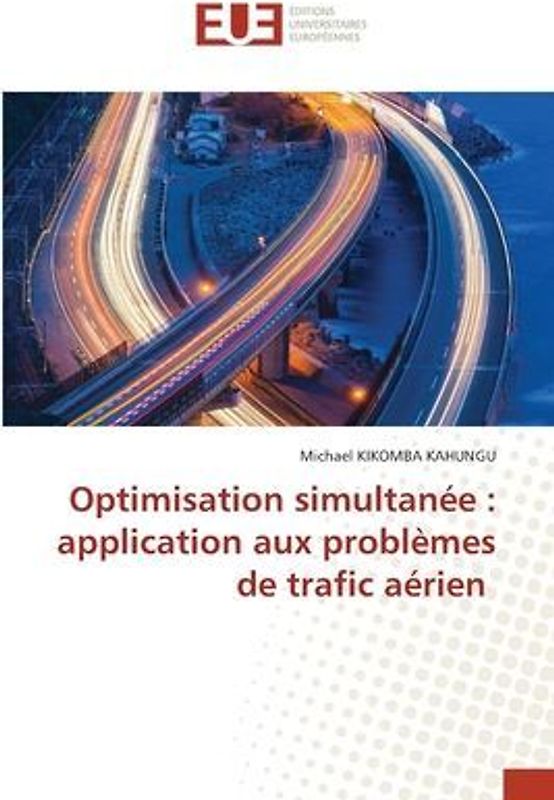 Optimisation simultanée : application aux problèmes de trafic aérien