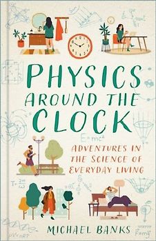 Physics Around the Clock