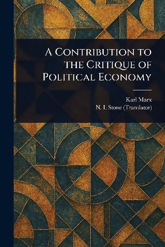 A Contribution to the Critique of Political Economy