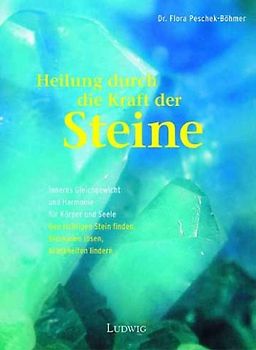 Heilung durch die Kraft der Steine