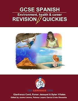 GCSE Spanish Revision Quickies: Environment, health & career