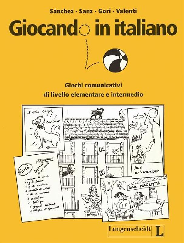 Giocando in italiano. Giochi comunicativi di livello elementare e intermedio