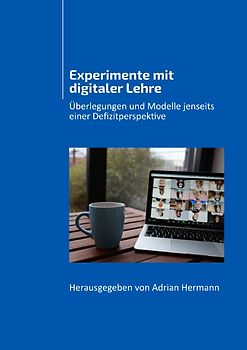 Experimente mit digitaler Lehre