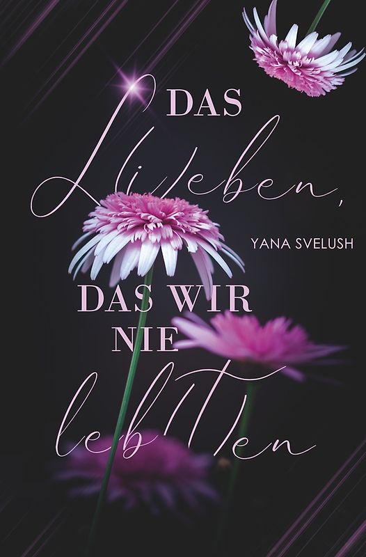 Das L(i)eben, das wir nie leb(t)en
