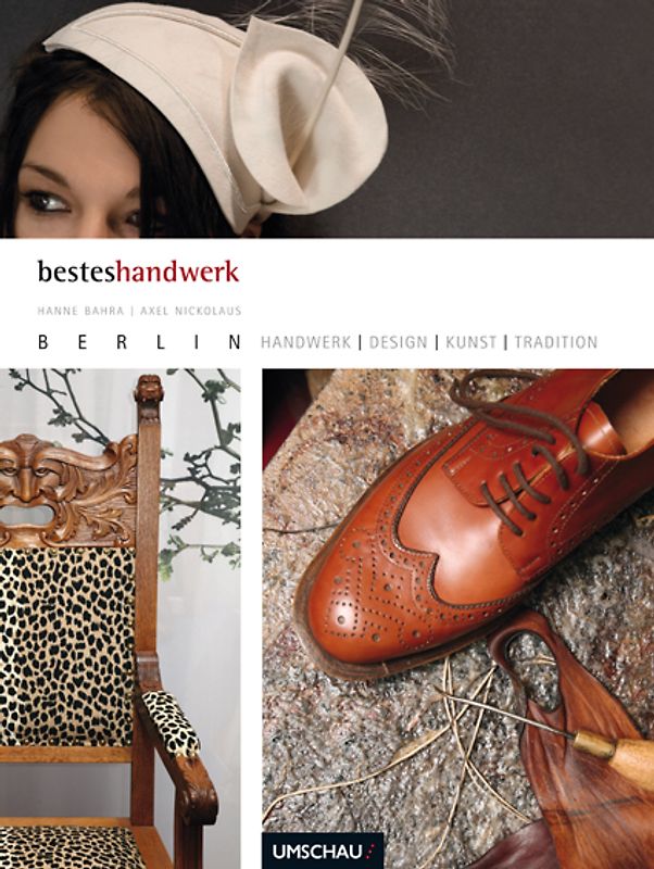 Handwerk, Design, Kunst und Tradition Berlin