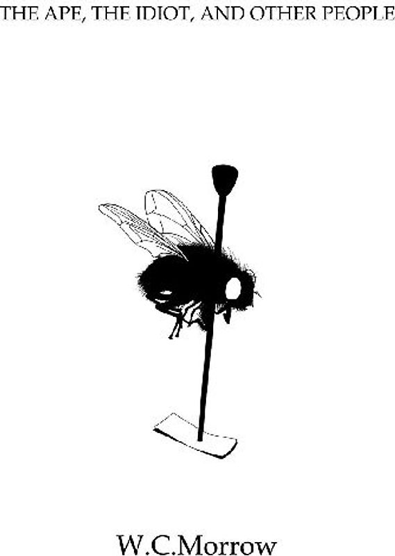 The Ape, the Idiot, and Other People