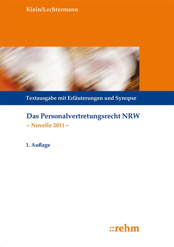 Das Personalvertretungsrecht NRW - Novelle 2011