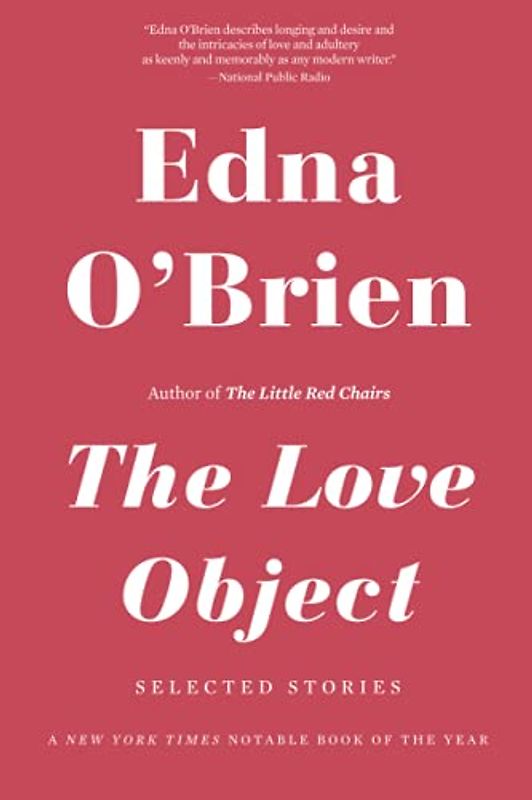 The Love Object: Selected Stories