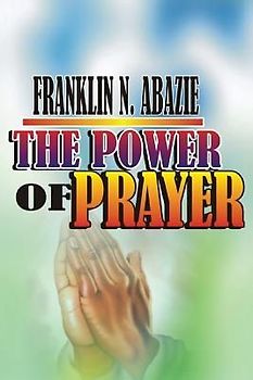 The Power of Prayer