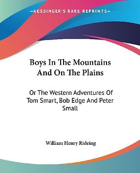 Boys In The Mountains And On The Plains