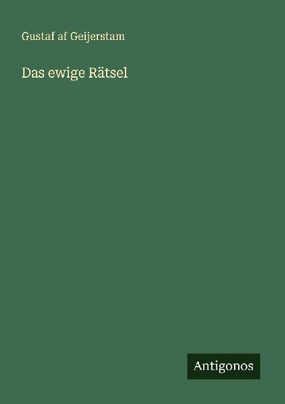 Das ewige Rätsel