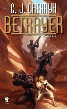Betrayer: Foreigner #12 - C. J. Cherryh