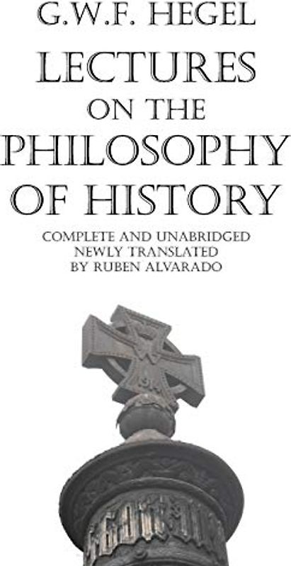 Lectures on the Philosophy of History