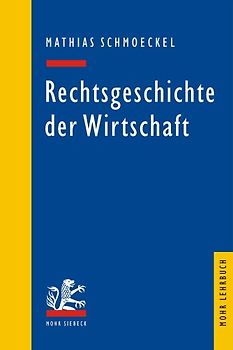 Rechtsgeschichte der Wirtschaft