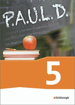 P.A.U.L. D. - Persönliches Arbeits- und Lesebuch Deutsch - Für Gymnasien und Gesamtschulen - Bisherige Ausgabe
