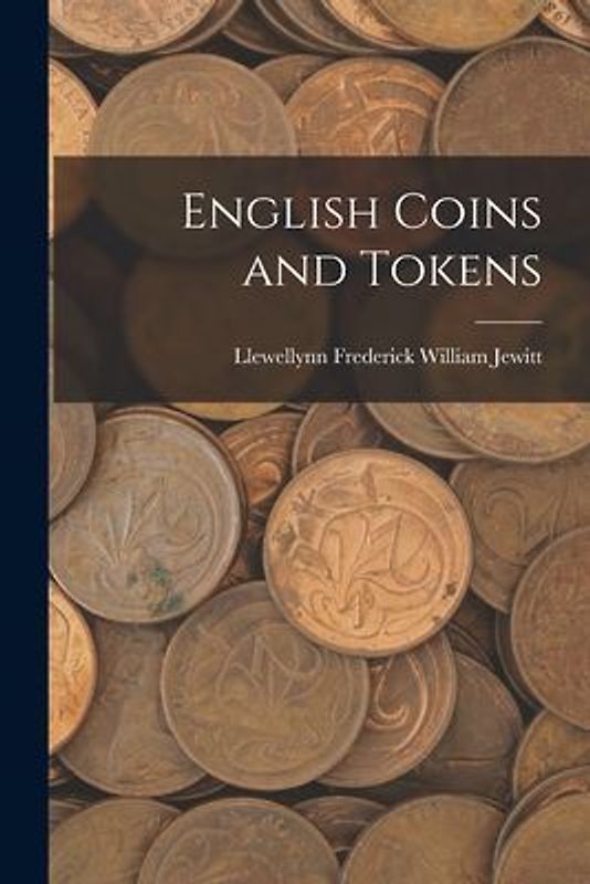 English Coins and Tokens