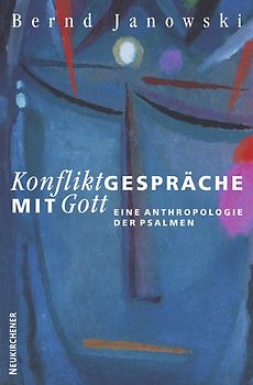 Konfliktgespräche mit Gott