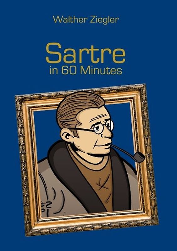 Sartre in 60 Minutes