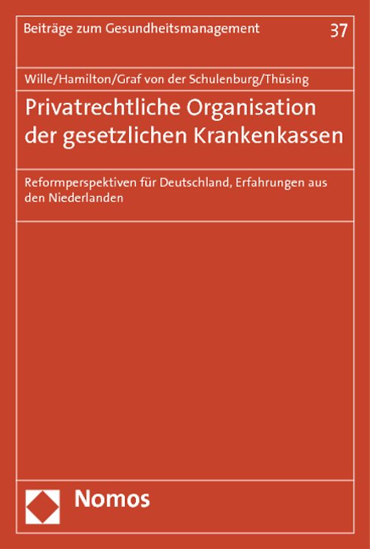 Privatrechtliche Organisation der gesetzlichen Krankenkassen