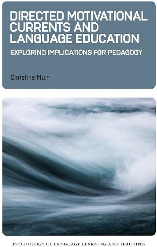 Directed Motivational Currents and Language Education