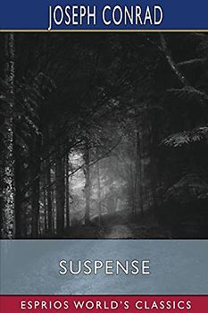 Suspense (Esprios Classics): A Napoleonic Novel