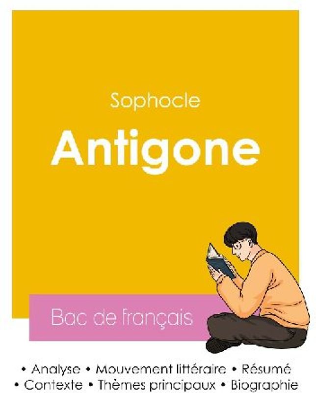Réussir son Bac de français 2026 : Analyse de la pièce de théâtre Antigone de Sophocle