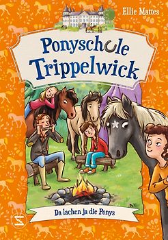 Ponyschule Trippelwick – Da lachen ja die Ponys