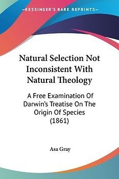Natural Selection Not Inconsistent With Natural Theology