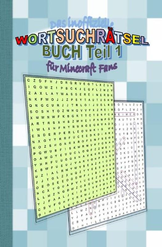 Das inoffizielle Wortsuchrätsel Buch Teil 1 für MINECRAFT Fans
