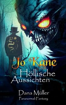Jo Kane: Höllische Aussichten