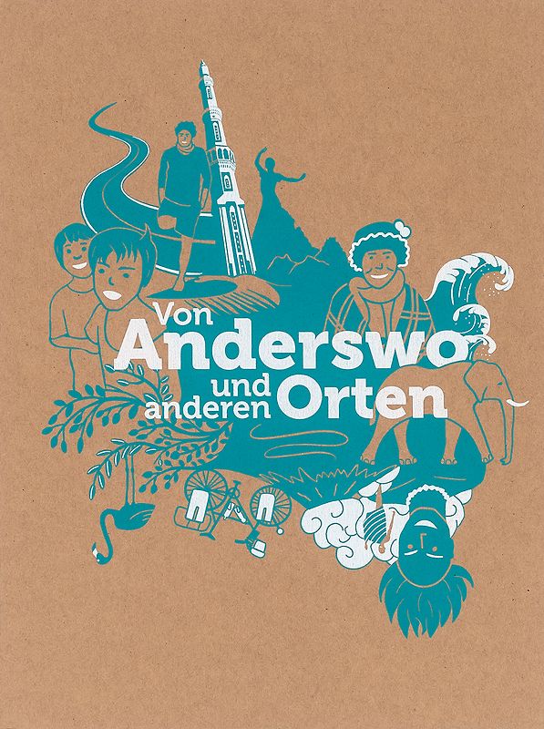 Von Anderswo und anderen Orten