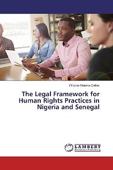 The Legal Framework for Human Rights Practices in Nigeria and Senegal