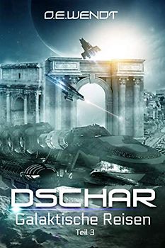 Dschar 3: Galaktische Reisen