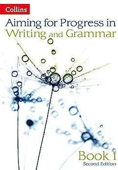 Progress in Writing and Grammar: Book 1 (Aiming for)