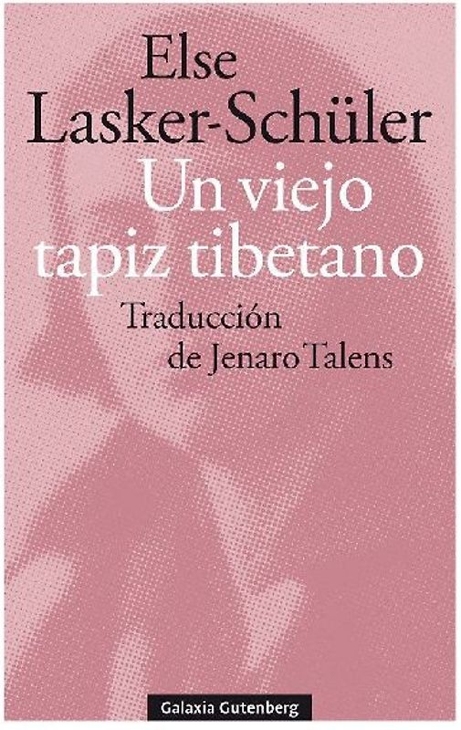 Un viejo tapiz tibetano : y otros poemas de amor