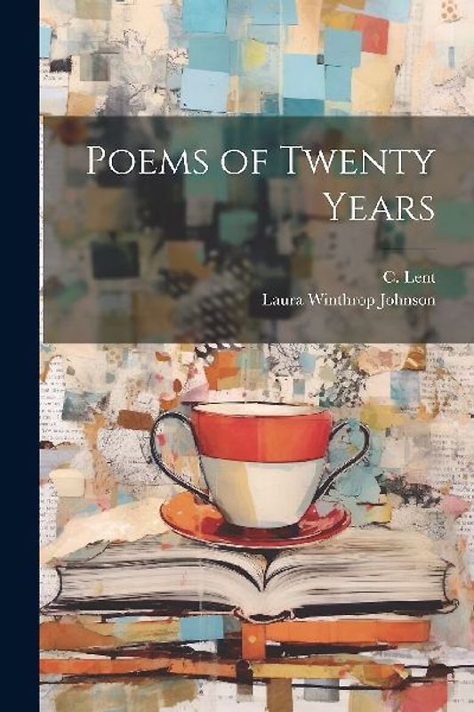 Poems of Twenty Years