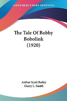 The Tale Of Bobby Bobolink (1920)