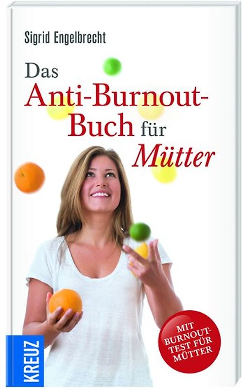 Das Anti-Burnout-Buch für Mütter