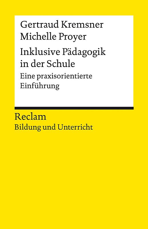 Inklusive Pädagogik in der Schule. Eine praxisorientierte Einführung.