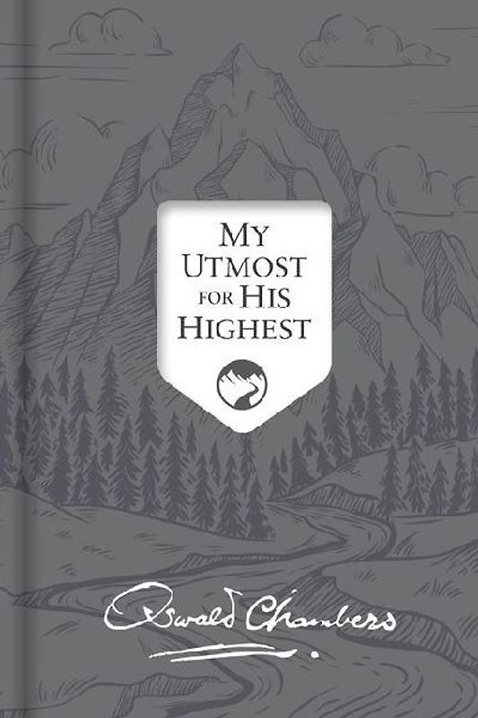 My Utmost for His Highest