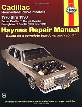 Cadillac Rear Wheel Drive Automotive Repair Manual: 1970-1993 (Haynes Repair Manual) - Haynes Publishing