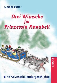 Drei Wünsche für Prinzessin Annabell